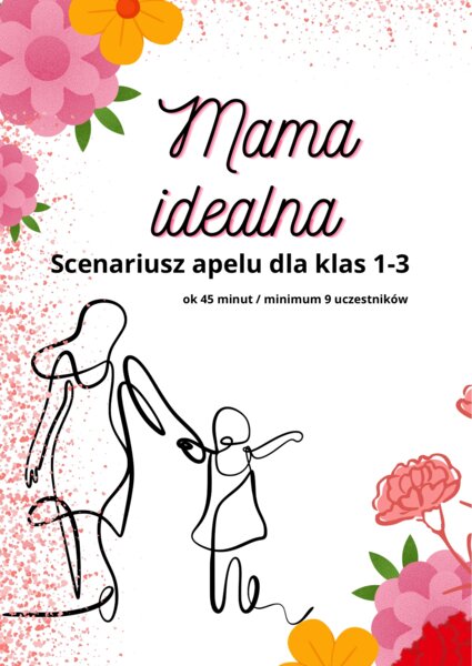 Mama idealna - scenariusz apelu 1-3