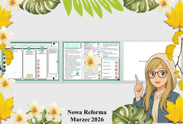 Mały zestaw na jedną lekcję: sketchnotka/notatka/przypomnienie dla nauczyciela, karta pracy plus prezentacja multimedialna „Myślę i działam jak przyrodnik” w pdf. Przyroda "Odkrywam przyrodę". Klasa 4. Dział „Spotkanie z przyrodą".