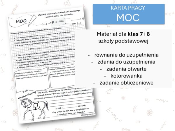 Fizyka 7 i 8. Karta pracy. MOC. Praca,moc,energia.