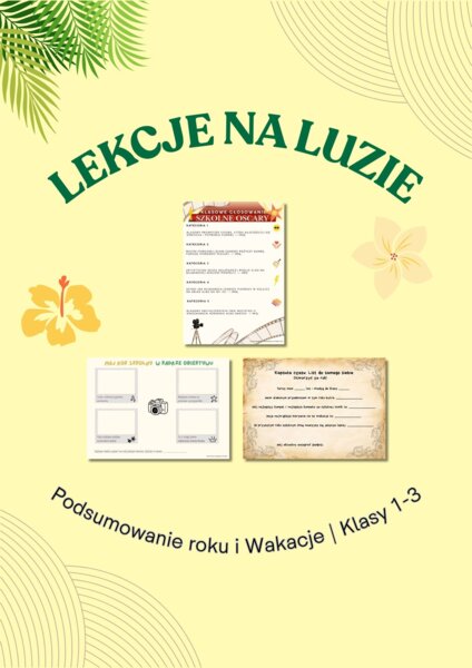 Lekcje na Luzie - Podsumowanie Roku Szkolnego i Wakacje | Klasy 1-3