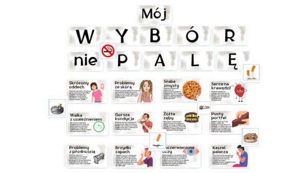 Mój wybór, nie palę! - gazetka szkolna + PREZENTACJA na godzinę wychowawczą