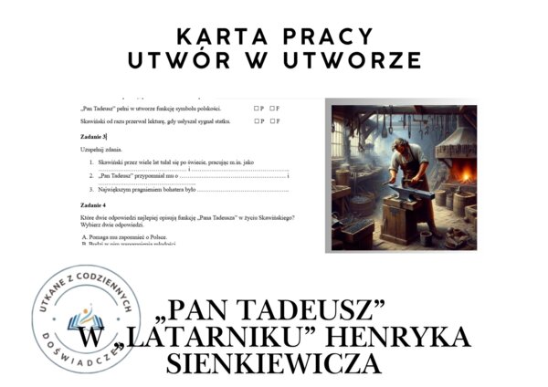 KARTA PRACY — UTWÓR W UTWORZE.  „Pan Tadeusz” w „Latarniku” Henryka Sienkiewicza