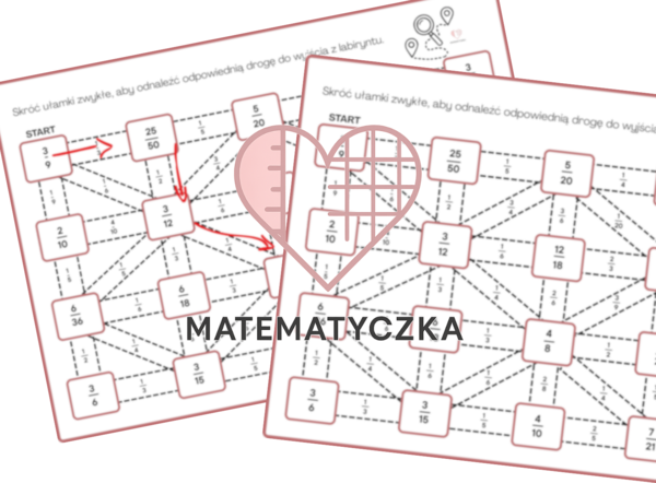Labirynt Skracanie Ułamków Zwykłych - Matematyczka Martyna Rozalia