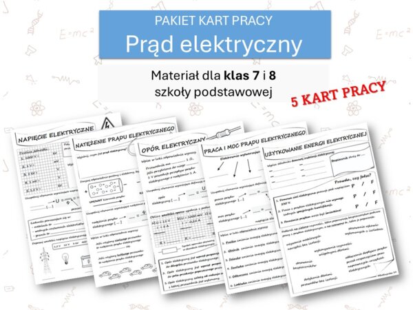 Fizyka 7 i 8. PAKIET KART PRACY. Prąd elektryczny.