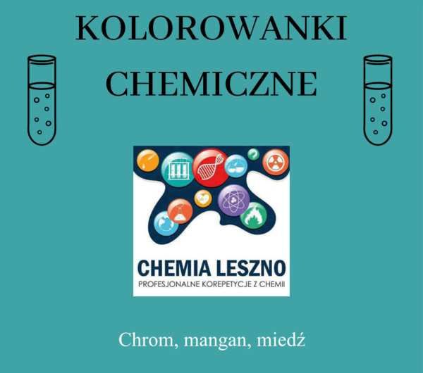 Kolorowanka chemiczna - chrom, mangan,miedź