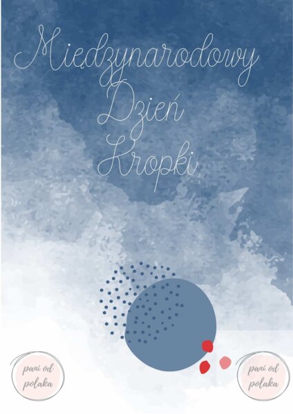 Międzynarodowy Dzień Kropki - plakat