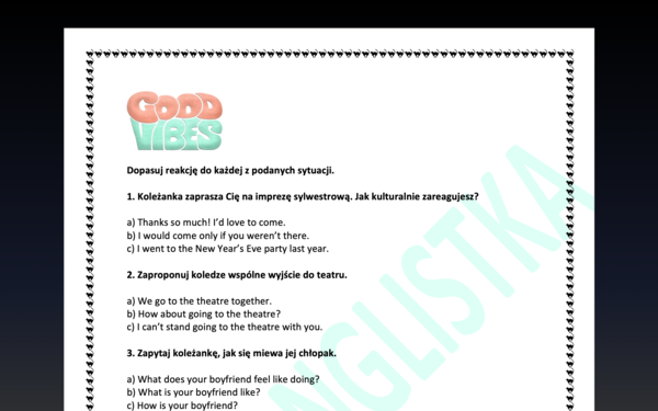 język angielski - dobieranie reakcji do sytuacji- nowy zestaw - egzamin ósmoklasisty+ klucz