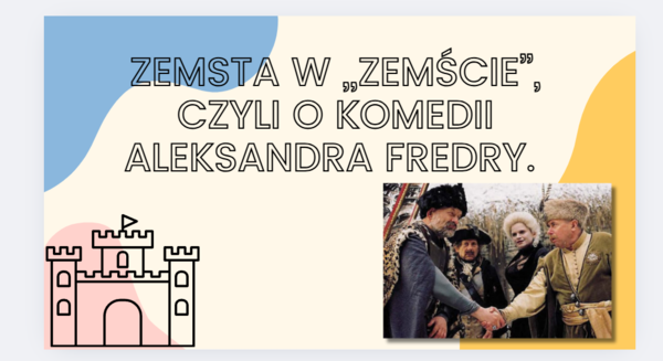 Zemsta w ,,Zemście'' - prezentacja