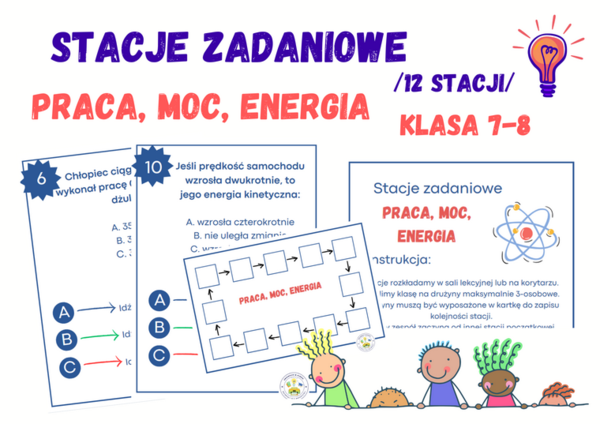 Stacje zadaniowe – Praca, moc, energia, klasa 7-8