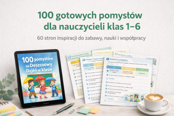 Ebook "100 pomysłów na deszczowy dzień w klasie"