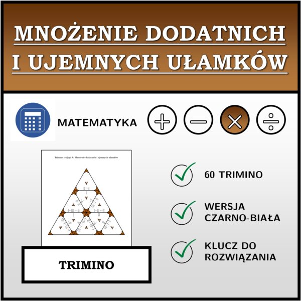Trimino - Mnożenie dodatnich i ujemnych ułamków | matematyka
