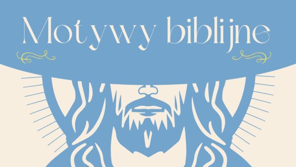 Motywy biblijne w sztuce