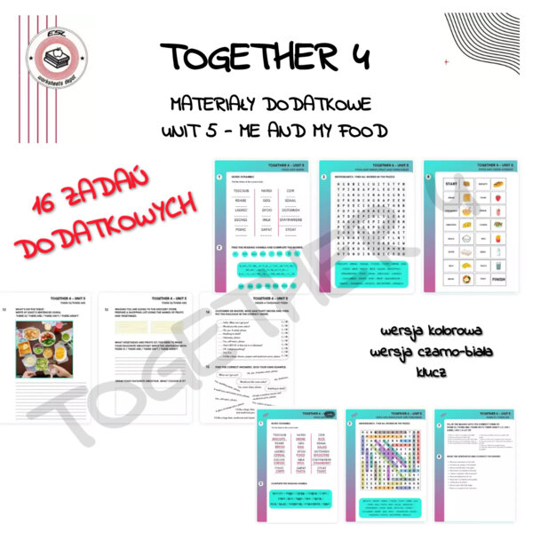 Together 4 Unit 5 - materiały dodatkowe z języka angielskiego