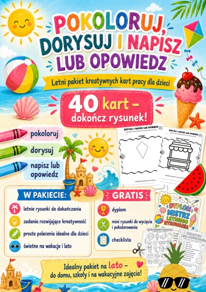 ☀️ NOWOŚĆ NA LATO! ☀️ „Pokoloruj, dorysuj i napisz lub opowiedz”