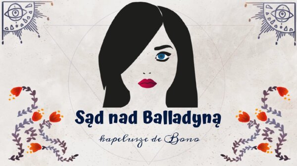 Balladyna - kapelusze de Bono