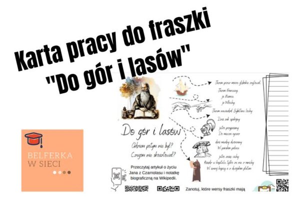 Karta pracy do fraszki Kochanowskiego "Do gór i lasów"