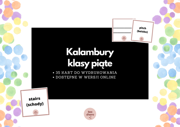 Kalambury piątoklasisty (35 kart do wydrukowania, dostępne również w wersji online) + karty do samodzielnego wypełnienia