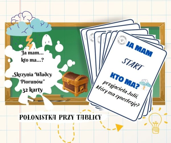 Gra „Ja mam…Kto ma…” „SKRZYNIA WŁADCY PIORUNÓW”