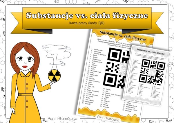 Klasa 7 Chemia - Substancje vs. ciała fizyczne. Kody QR.