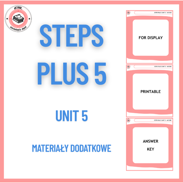 Steps Plus 5 Unit 5 - materiały dodatkowe