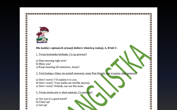 Dobieranie reakcji do sytuacji- 20 nowych zdań z 3 opcjami do wyboru + klucz. Egzamin Ósmoklasisty - j. angielski