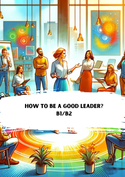 Business English - How to be a good leader? B1/B2. Karty pracy. Gotowa lekcja. Worksheet