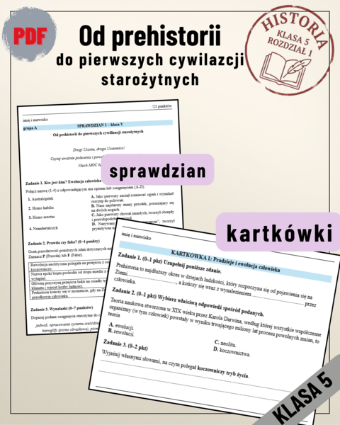 Historia 5: Od prehistorii do pierwszych cywilizacji starożytnych (sprawdzian + 3 kartkówki)