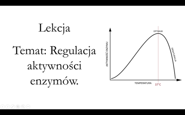 Klasa 1 ( rozszerzenie) - Regulacja aktywności enzymów - prezentacja