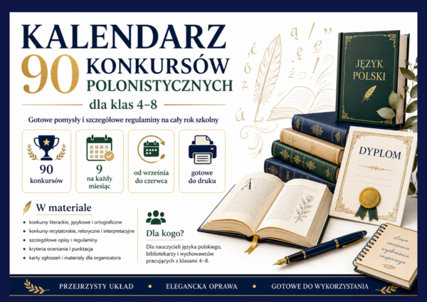 🌹 KALENDARZ 90 KONKURSÓW POLONISTYCZNYCH dla klas 4–8 - Gotowe pomysły i szczegółowe regulaminy na cały rok szkolny