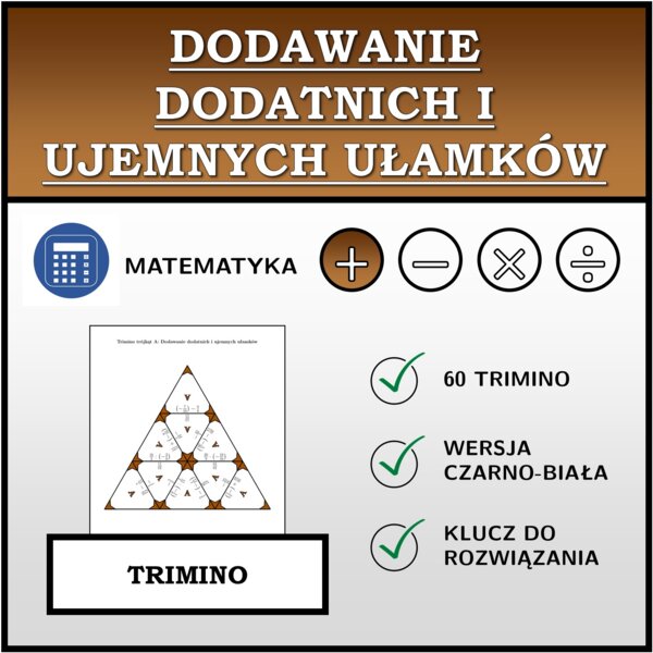 Trimino - Dodawanie dodatnich i ujemnych ułamków | matematyka
