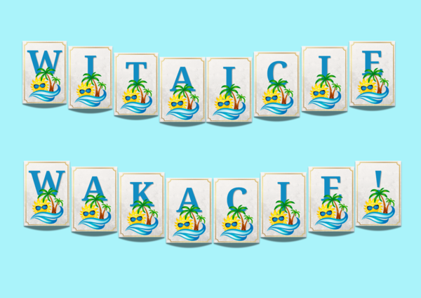 WITAJCIE WAKACJE !