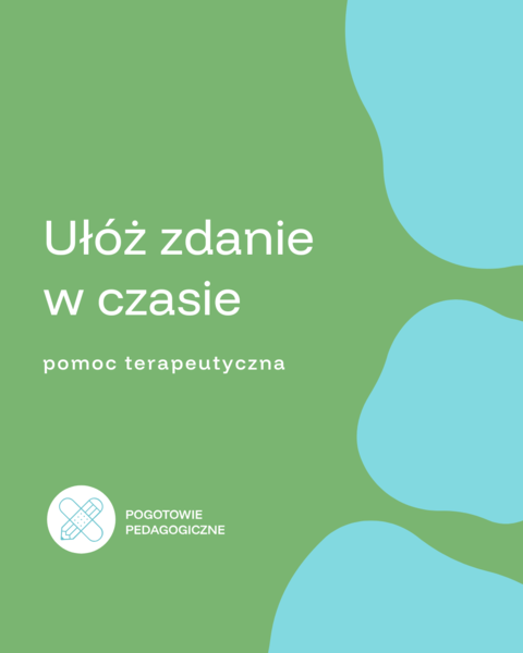 „Ułóż zdanie w czasie”