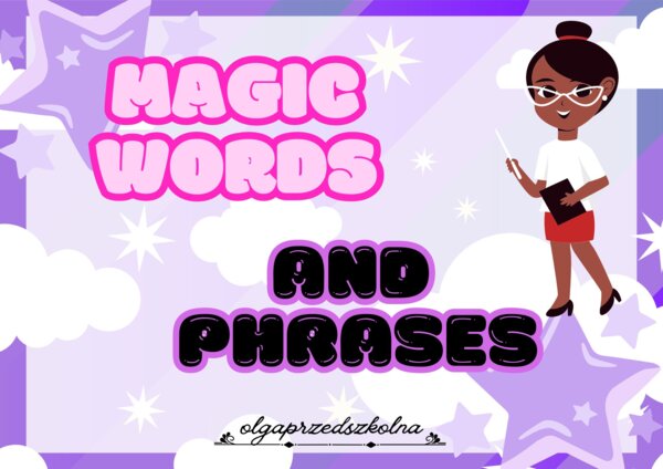 Magic words and phrases, classroom rules materiały na gazetkę angielską