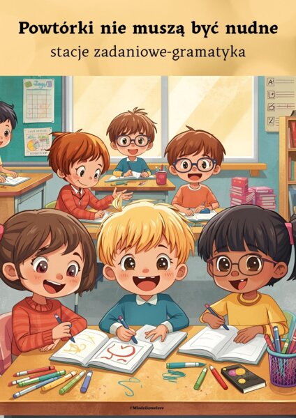 Powtórki nie muszą być nudne- stacje zadaniowe gramatyka
