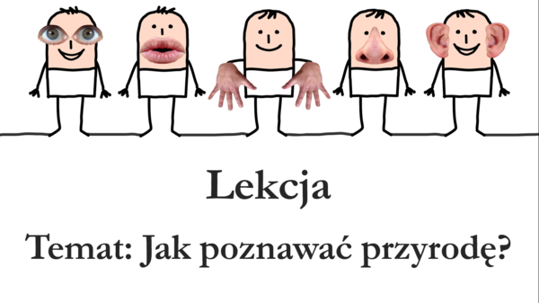 Klasa 4 - Jak poznawać przyrodę - prezentacja