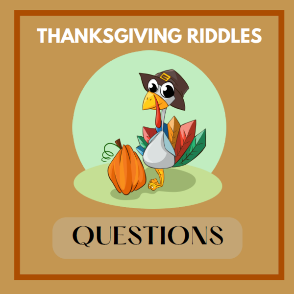 Thanksgiving Riddles