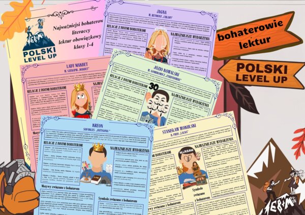Opracowanie (motywy, symbole, relacje, wydarzenia) 31 postaci z lektur 1-4_Polski Level Up