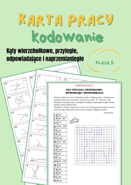 Własności kątów, kąty wierzchołkowe, przyległe, odpowiadające i naprzemianległe, karta pracy, dyktando grafomotoryczne, kodowanie, klasa 5