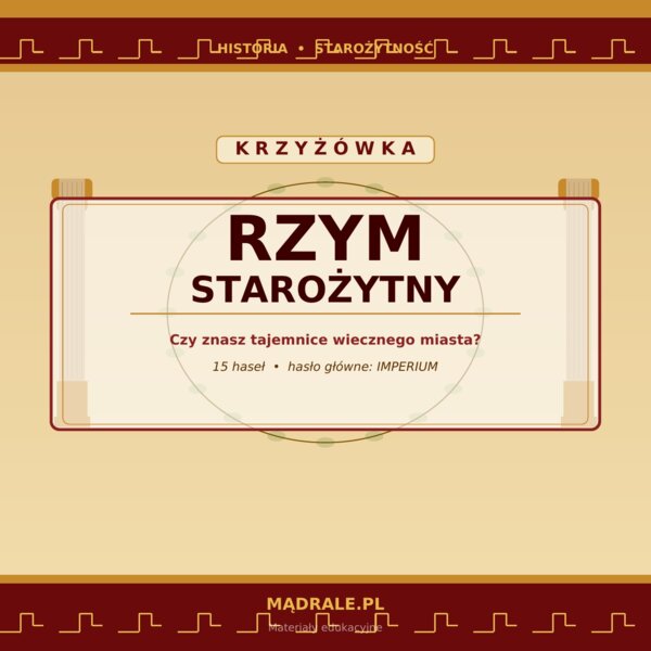 KRZYŻÓWKA "STAROŻYTNY RZYM" KARTA PRACY + KLUCZ ODPOWIEDZI