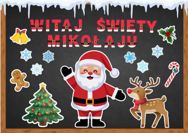 WITAJ ŚWIĘTY MIKOŁAJU - zestaw materiałów na gazetkę