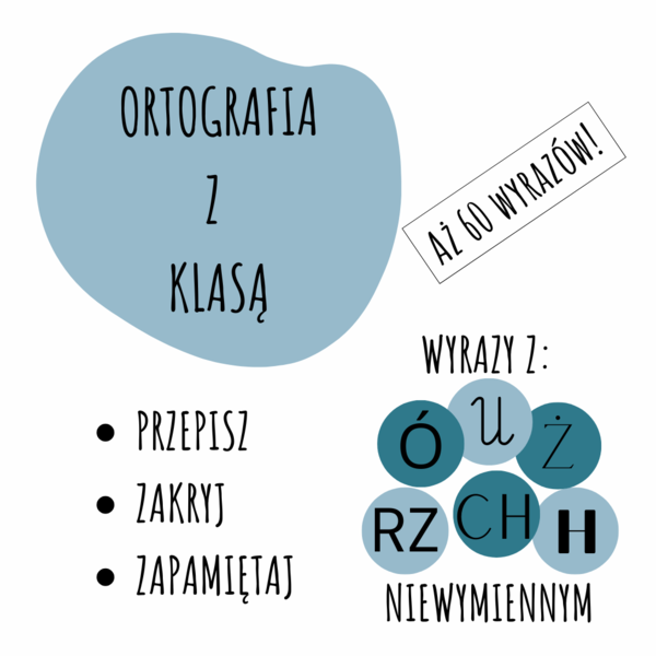 ORTOGRAFIA Z KLASĄ - WYRAZY Z Ó, U, Ż, RZ, H, CH NIEWYMIENNYM