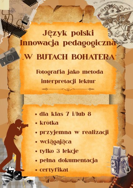 W butach bohatera - innowacja polonistyczna dla klas 8 (oraz 7)