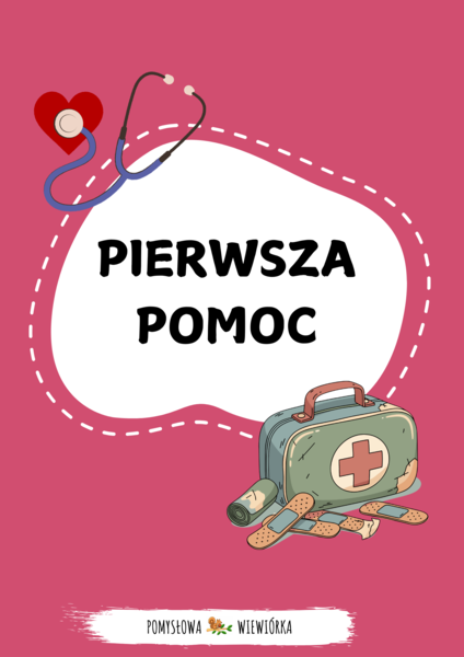 🚑 PIERWSZA POMOC – DBAMY O ZDROWIE 🚑