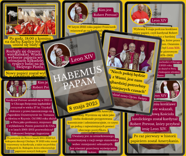 HABEMUS PAPAM - LEON XIV NOWYM PAPIEŻEM