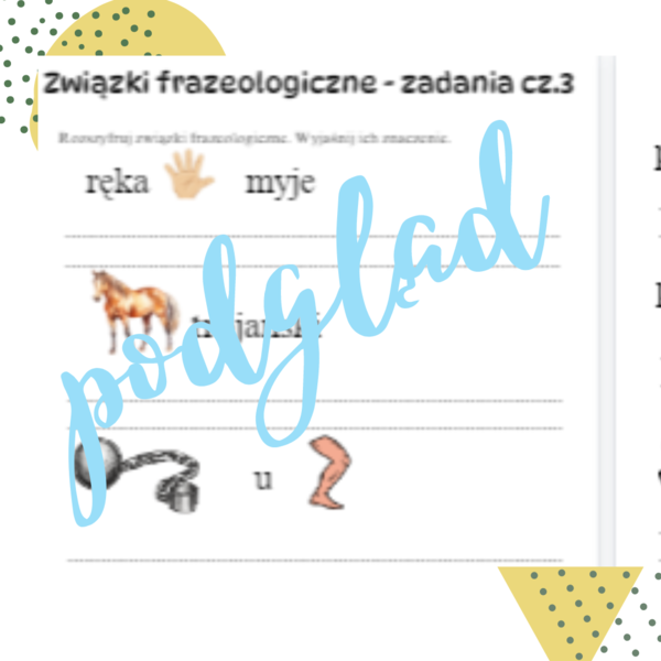 Związki frazeologiczne - zadania (część 3)