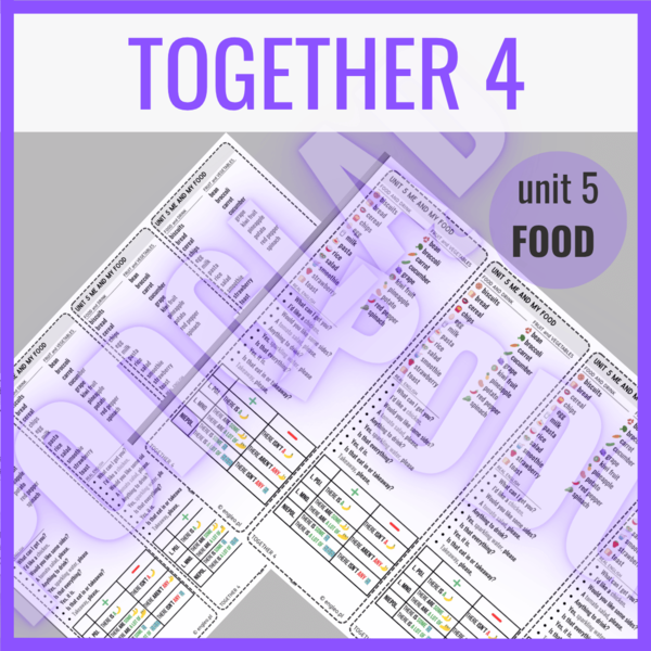 Together 4 unit 5 ME and MY FOOD