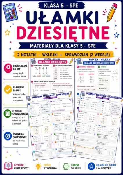 Ułamki dziesiętne – SPE – notatki wklejki + sprawdziany A i B | Klasa 5