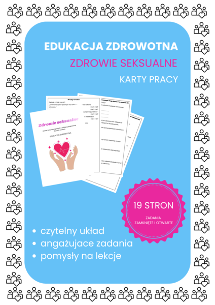 Zdrowie seksualne - edukacja zdrowotna karty pracy