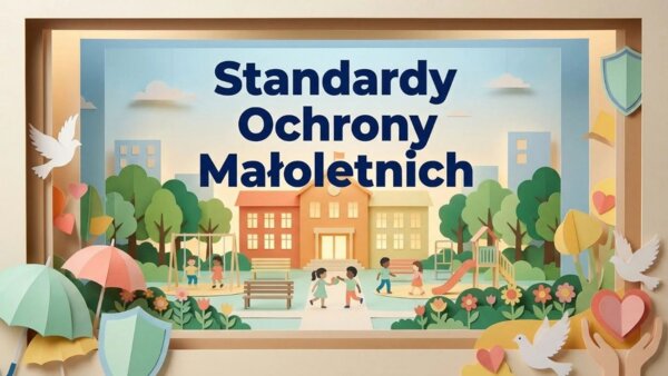 Standardy Ochrony Małoletnich - Twoje prawa i bezpieczeństwo w szkole (gazetka szkolna / plansze informacyjne)