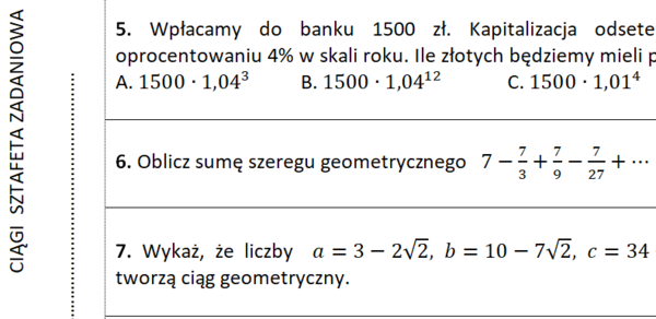 Sztafeta zadaniowa - ciąg geometryczny, procent składany, granica ciągu, szereg geometryczny